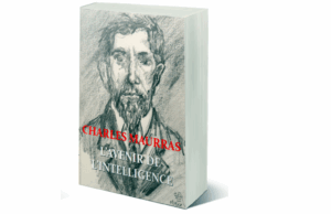 Lire la suite à propos de l’article 2022 : année des 70 ans de la mort de Charles Maurras – Réédition de L’Avenir de l’intelligence