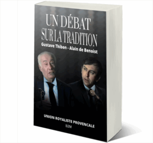 Lire la suite à propos de l’article Alain de Benoist – Gustave Thibon, il y a 40 ans à Marseille, un débat de haute volée dont cette édition propose l’intégralité. D’une richesse éminemment formatrice !