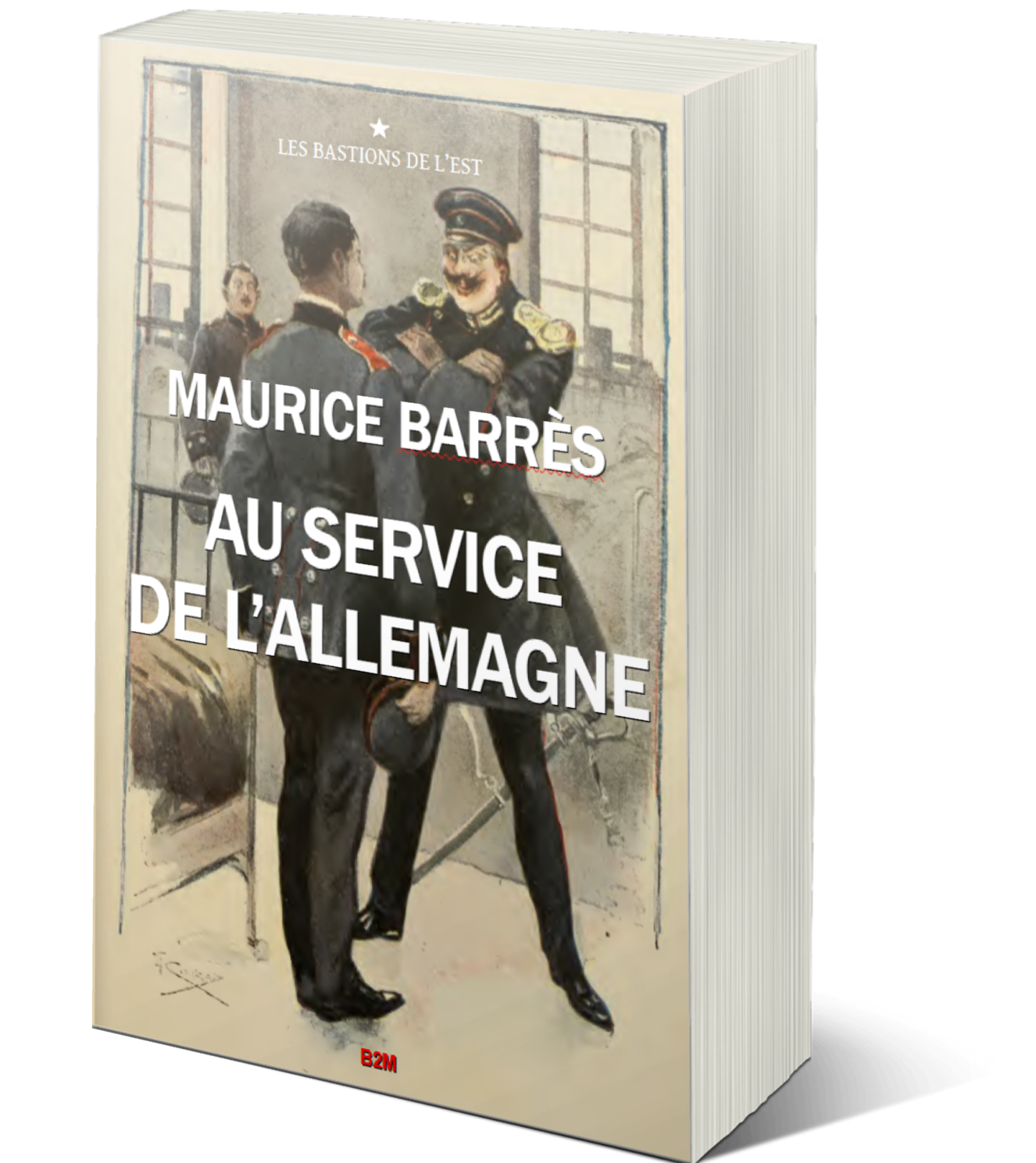 You are currently viewing 2023 année du centenaire de la mort de Maurice Barrès : réédition d’Au service de l’AllemagneVlt