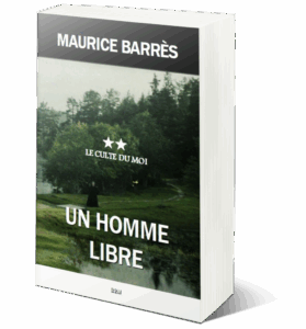 Lire la suite à propos de l’article 2023 année du centenaire de la mort de Maurice Barrès : (re)découvrez son ouvrage Un Homme libre