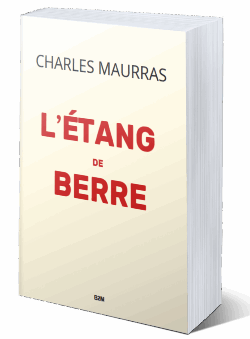 À Signaler ♦ Réédition de L’Étang de Berre de Charles Maurras par Belle-de-Mai Éditions