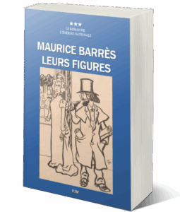 Lire la suite à propos de l’article 2023 année du centenaire de la mort de Maurice Barrès : réédition de son roman Leurs figures