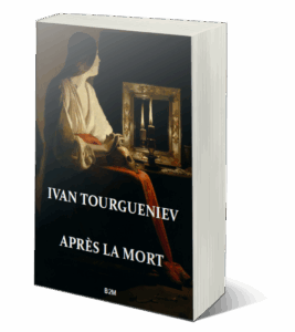 Lire la suite à propos de l’article Nouvelle parution de Belle-de-Mai Éditions : « Après la mort », nouvelle d’Ivan Tourgueniev