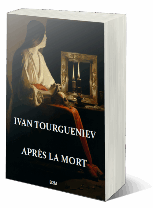 Nouvelle parution de Belle-de-Mai Éditions : « Après la mort », nouvelle d’Ivan Tourgueniev