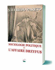 Lire la suite à propos de l’article Un impondérable du débat politique : l’affaire Dreyfus. Publication sur ce thème d’une brève étude sociologique de Pareto